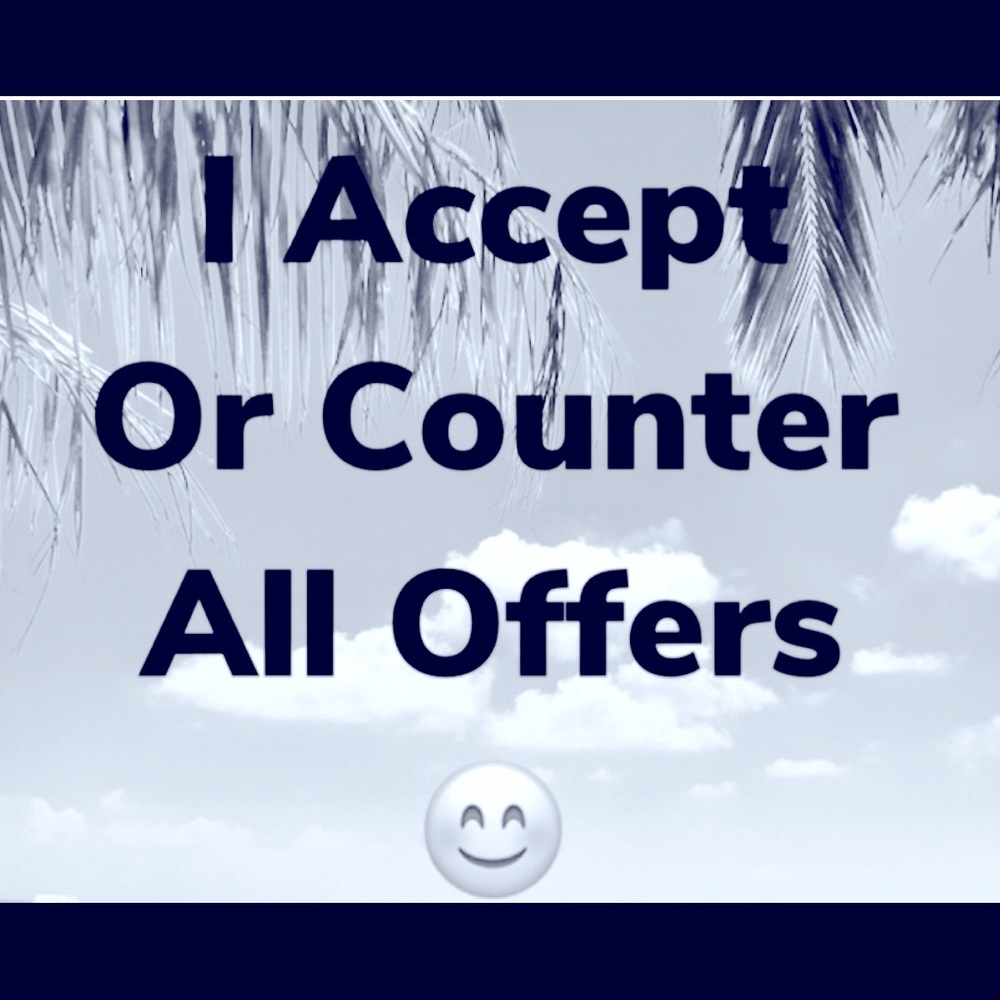 All offers accepted or counter offer 💫